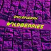 UncleFlexxx - Wildberries - Single